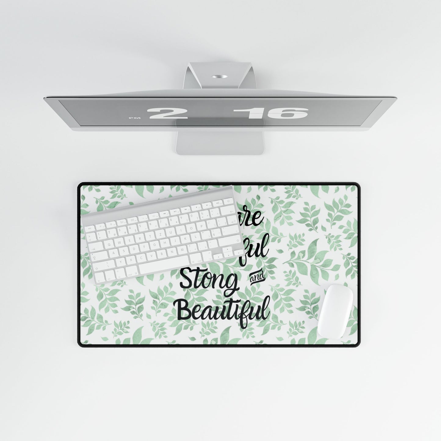 Desk Mat - "You are Powerful, Strong and Beautiful"