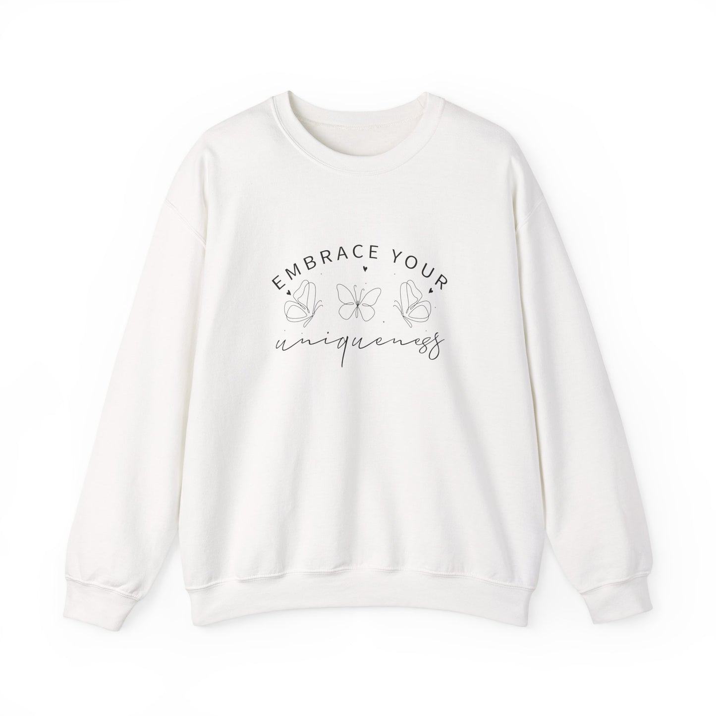 Embrace Your Uniqueness Sweatshirt