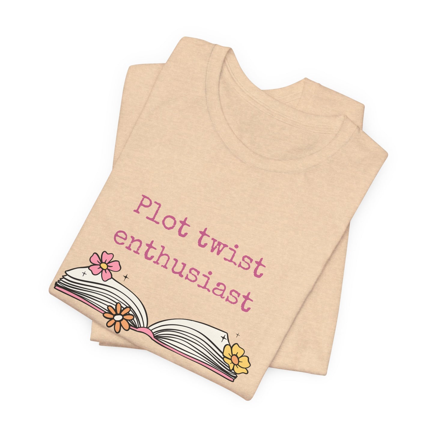 Plot Twist Enthusiast Tee