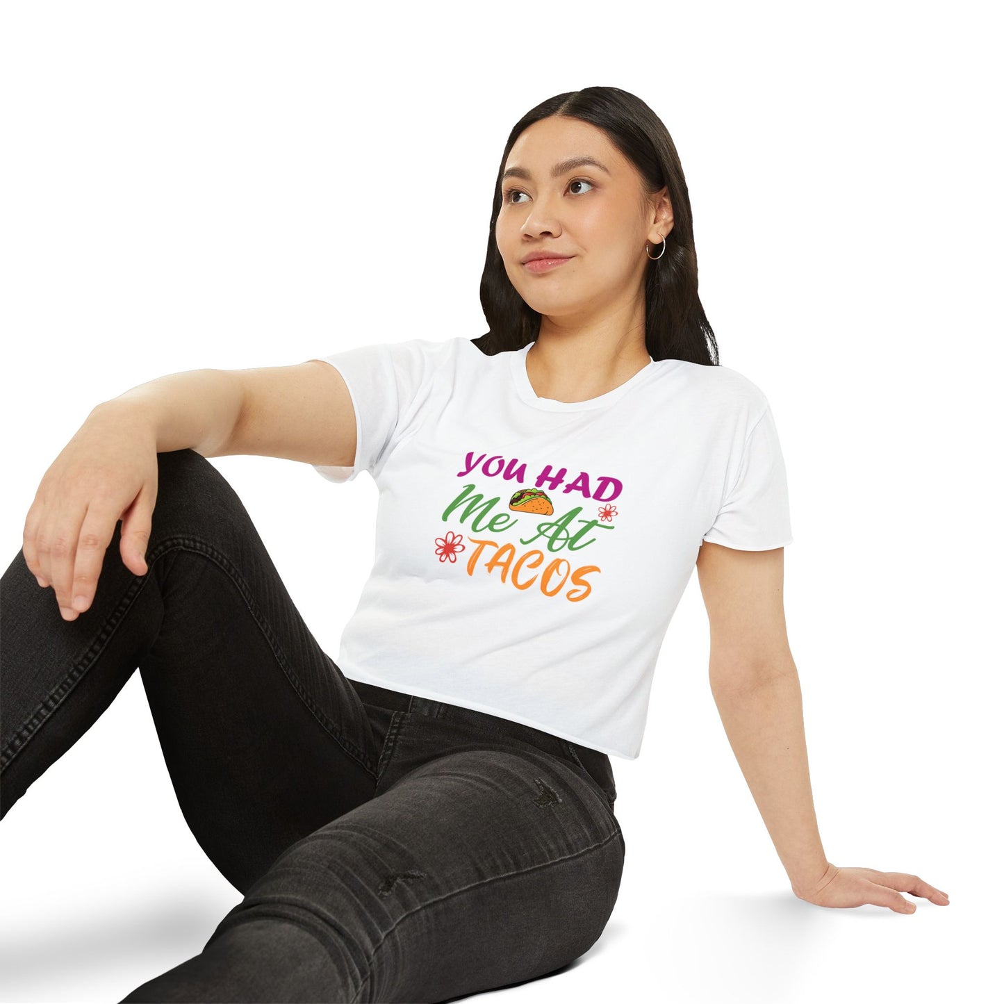 You Had Me At Tacos Crop Top
