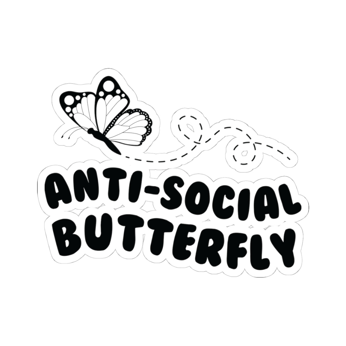 Anti-Social Butterfly Kiss-Cut Sticker