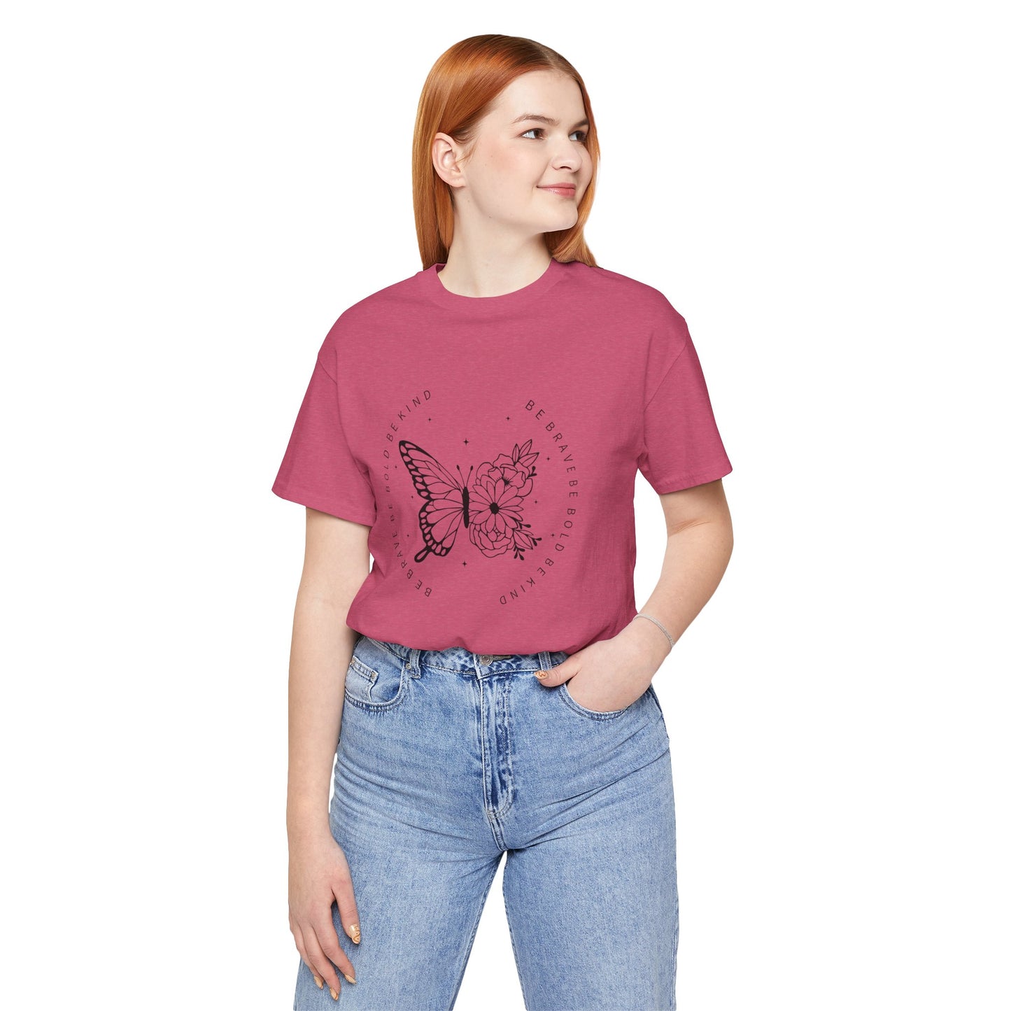 Butterfly Be Brave, Be Bold Tee