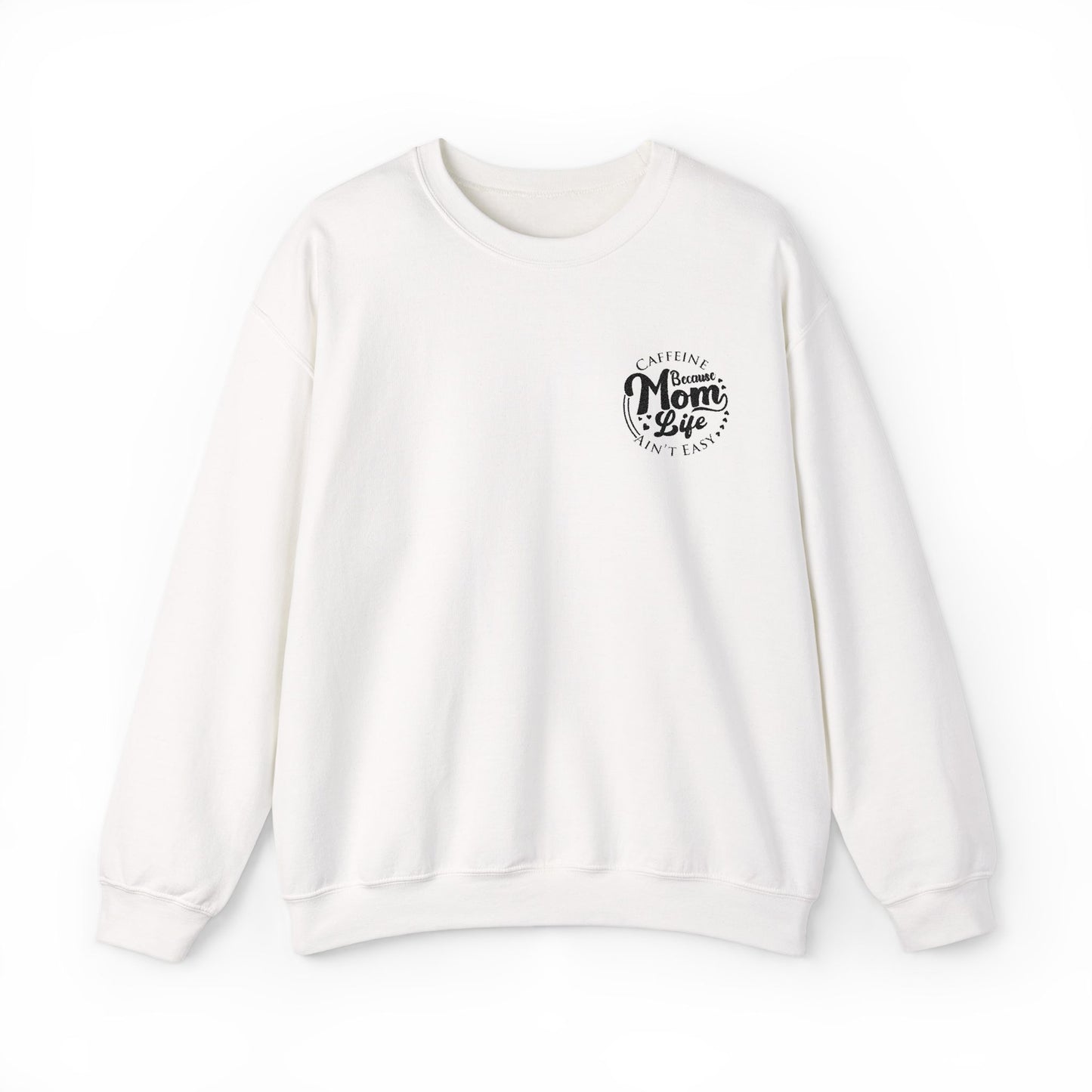 Caffeine & Mom Life Embroidered - Sweatshirt