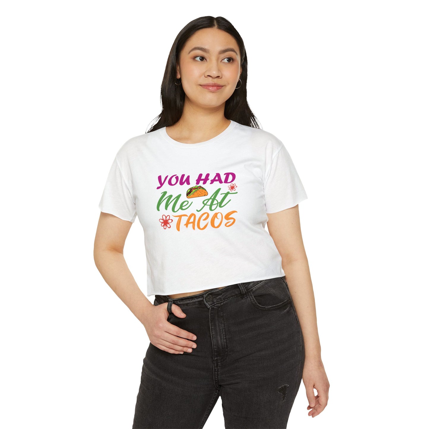 You Had Me At Tacos Crop Top