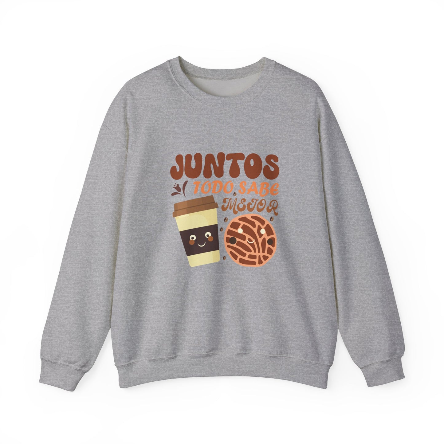 Juntos Todo Sabe Mejor Sweatshirt