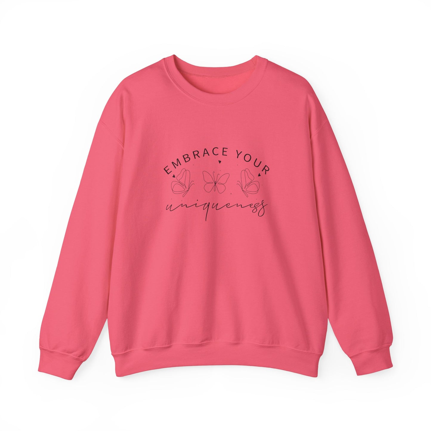 Embrace Your Uniqueness Sweatshirt