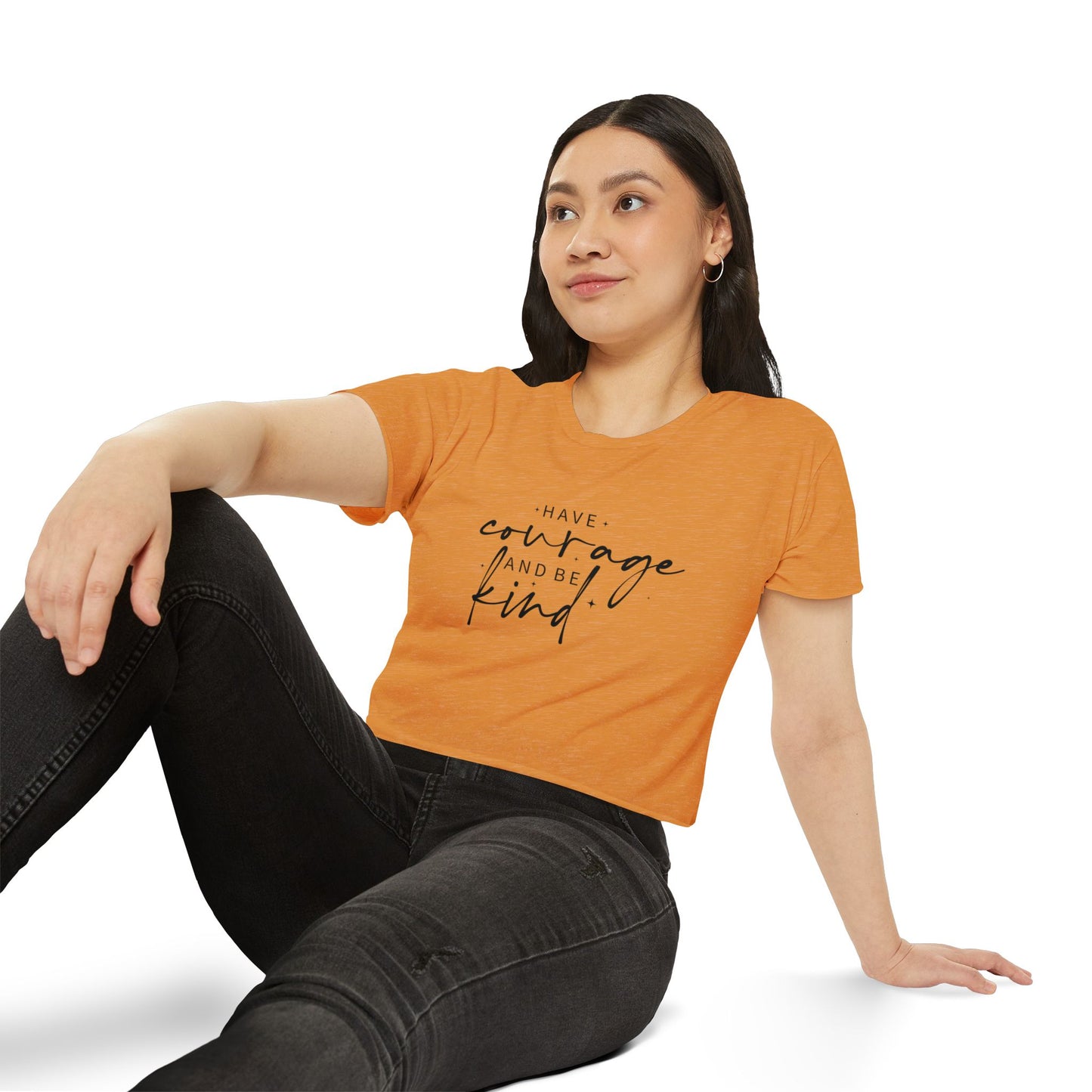Have Courage and Be Kind Crop Top