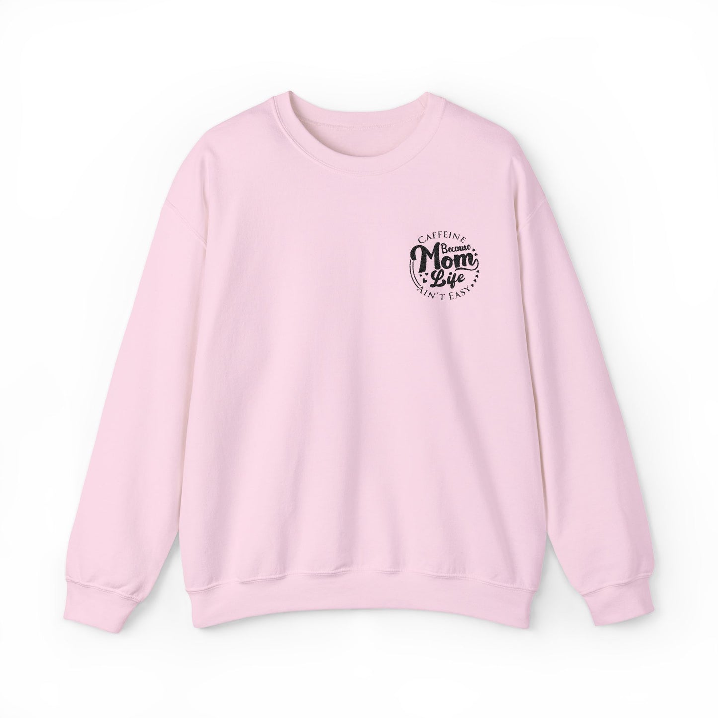 Caffeine & Mom Life Embroidered - Sweatshirt