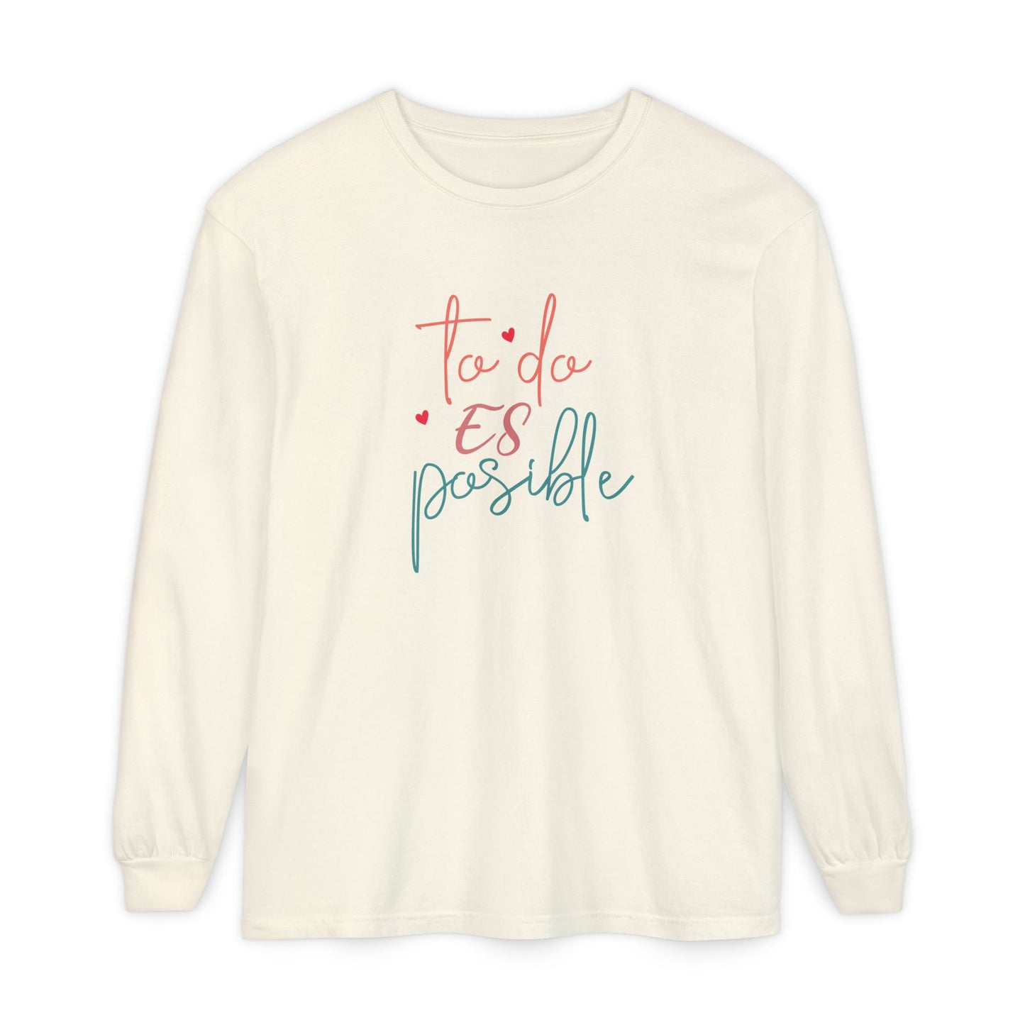 Todo Es Possible - Long Sleeve T-Shirt