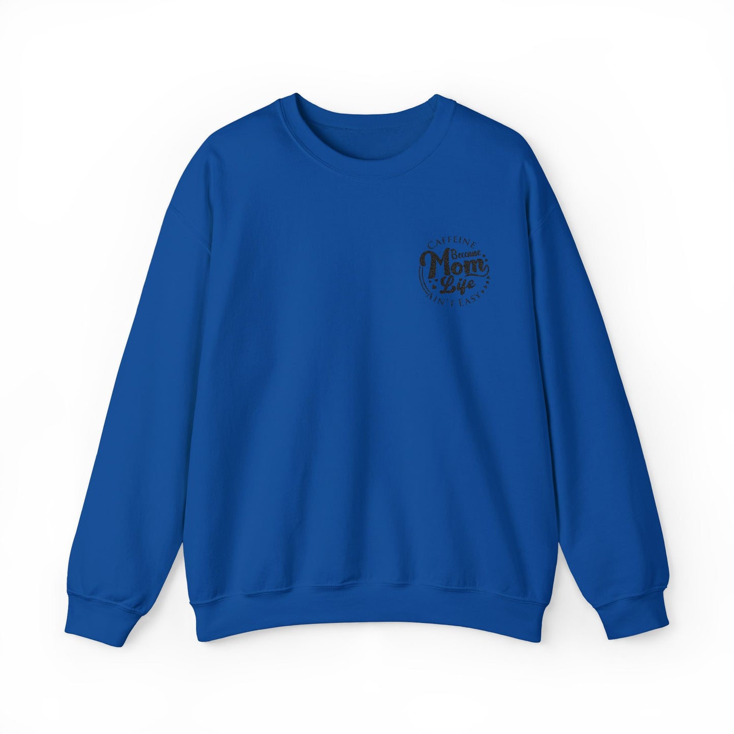 Caffeine & Mom Life Embroidered - Sweatshirt