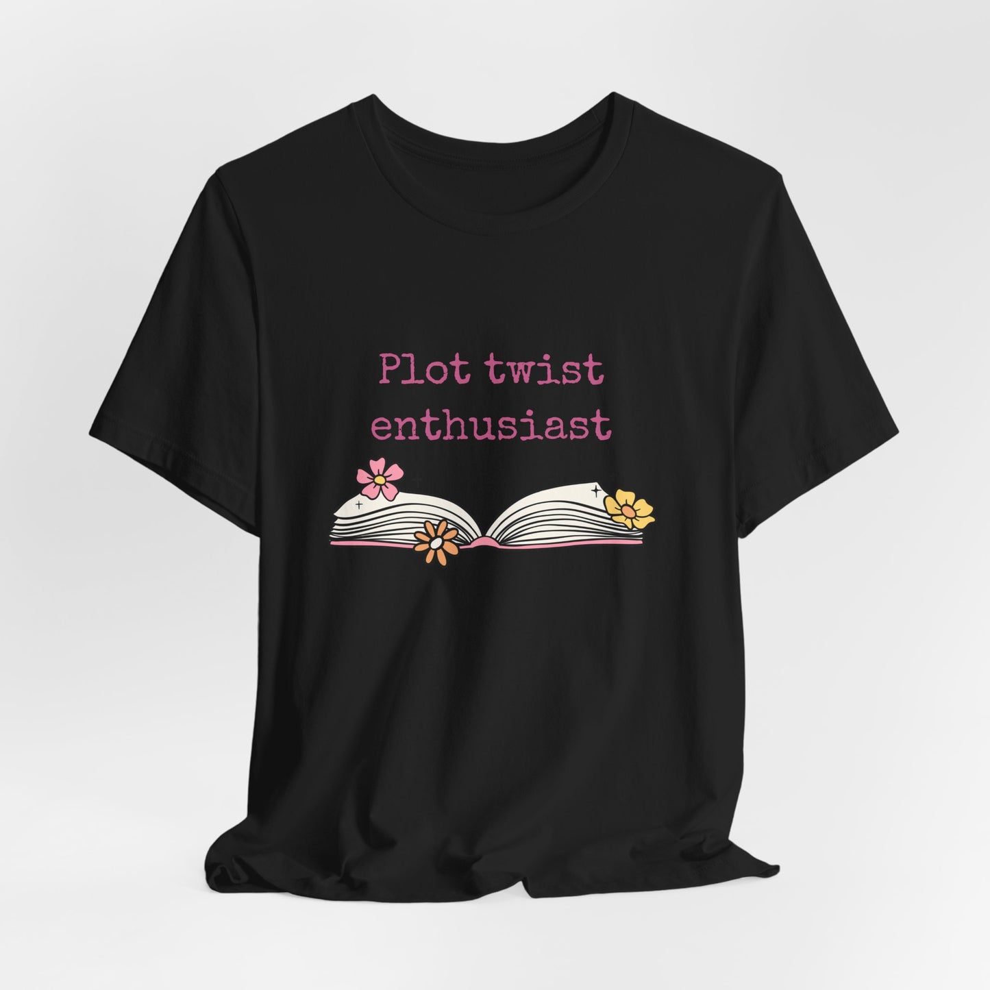 Plot Twist Enthusiast Tee