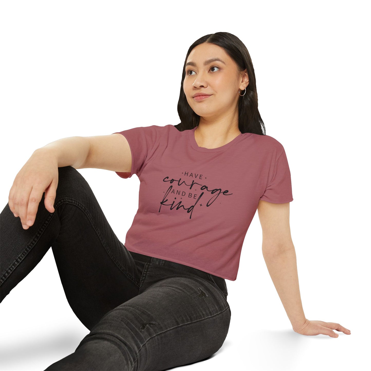 Have Courage and Be Kind Crop Top