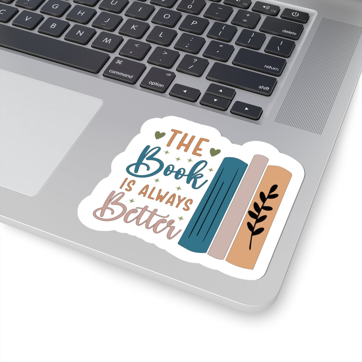 Book is Better Kiss-Cut Sticker