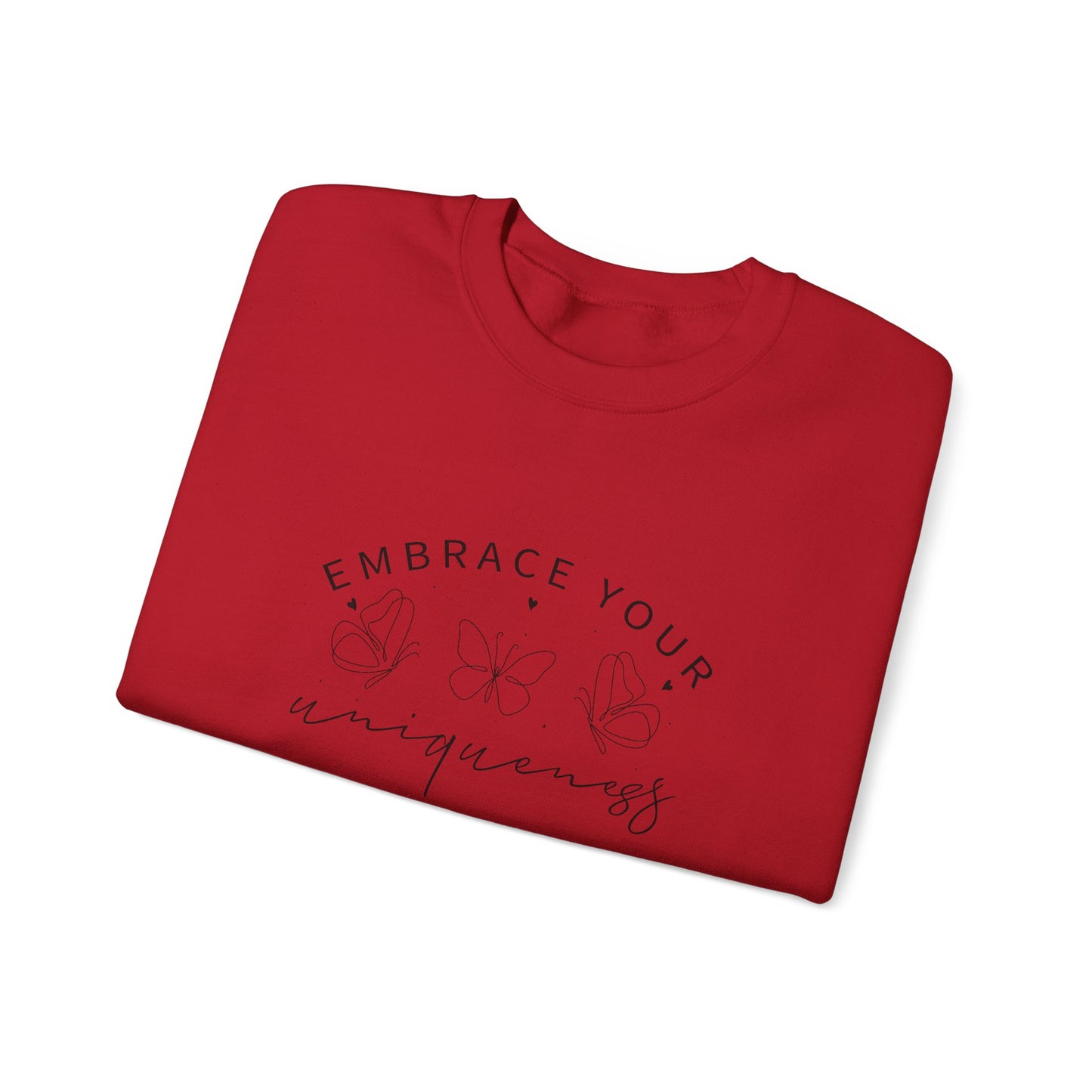 Embrace Your Uniqueness Sweatshirt