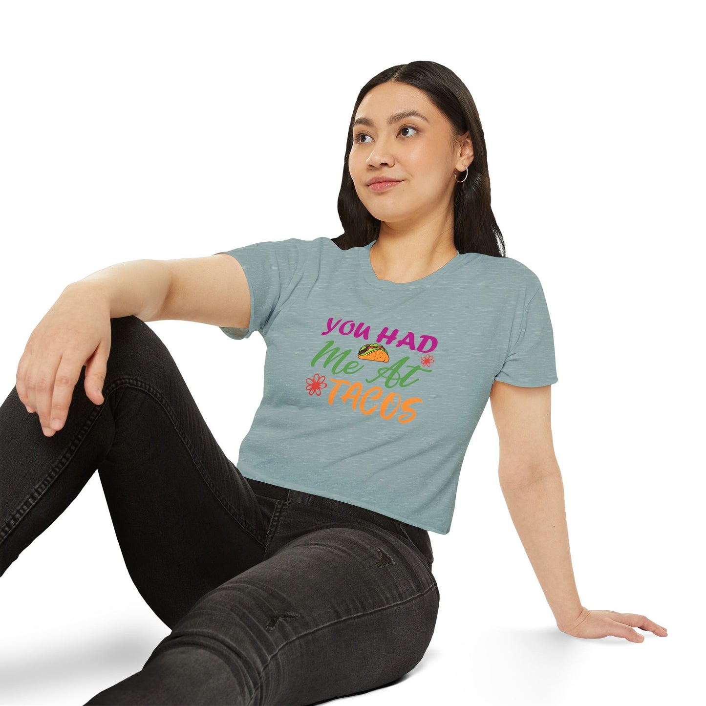You Had Me At Tacos Crop Top