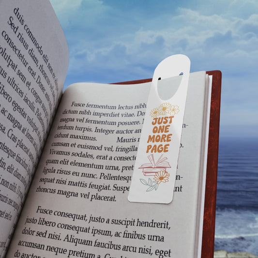 Just One More Page Metal Bookmark