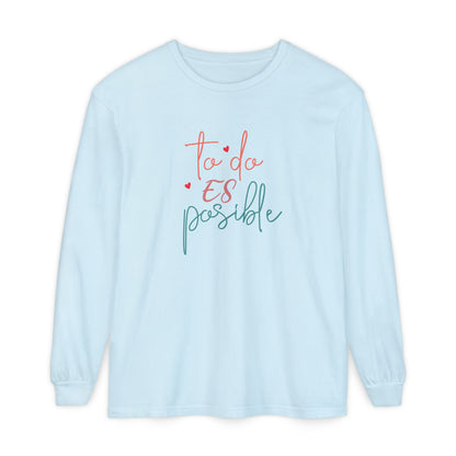 Todo Es Possible - Long Sleeve T-Shirt