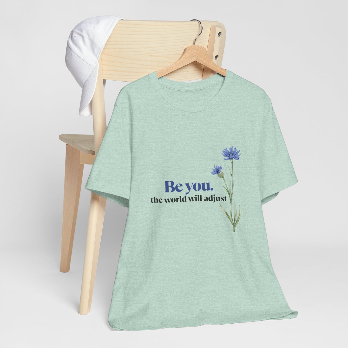 Flower Tee - 'Be You' Short Sleeve Shirt