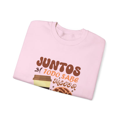Juntos Todo Sabe Mejor Sweatshirt