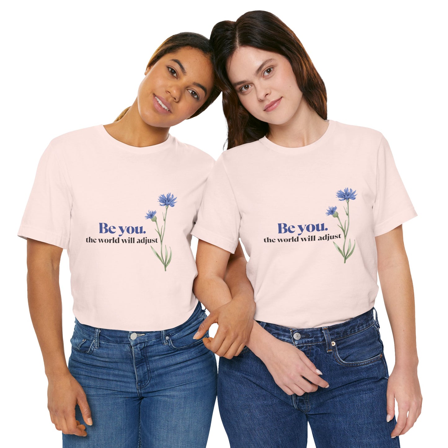 Flower Tee - 'Be You' Short Sleeve Shirt