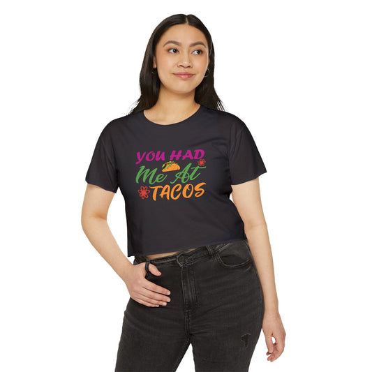 You Had Me At Tacos Crop Top