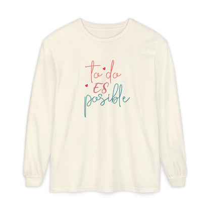 Todo Es Possible - Long Sleeve T-Shirt