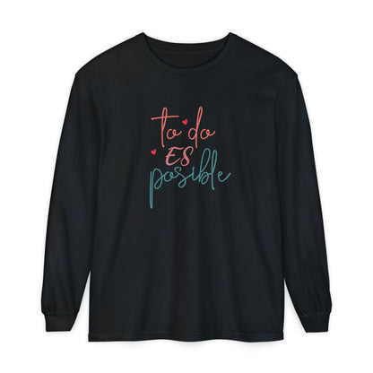 Todo Es Possible - Long Sleeve T-Shirt