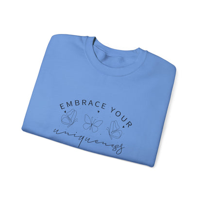 Embrace Your Uniqueness Sweatshirt