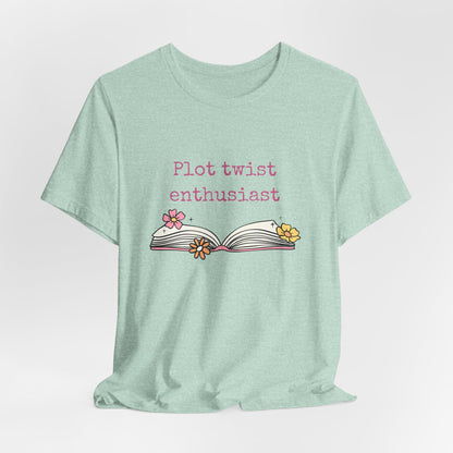 Plot Twist Enthusiast Tee