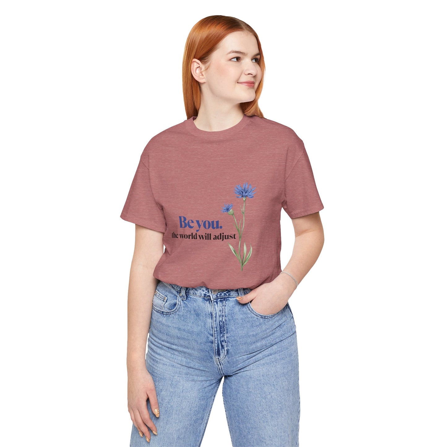 Flower Tee - 'Be You' Short Sleeve Shirt