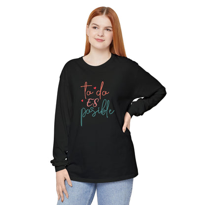 Todo Es Possible - Long Sleeve T-Shirt